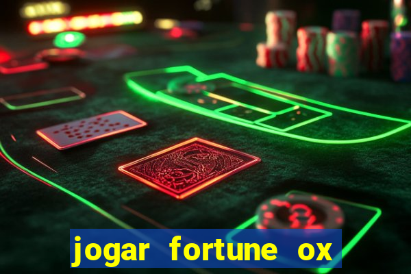 jogar fortune ox demo gratis